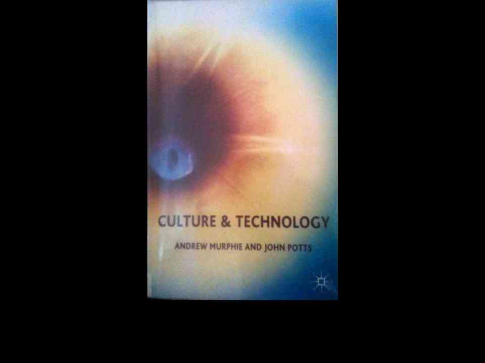Andrew Murphie Culture and Technology
